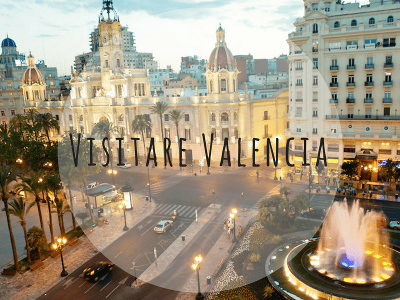 Visitare Valencia